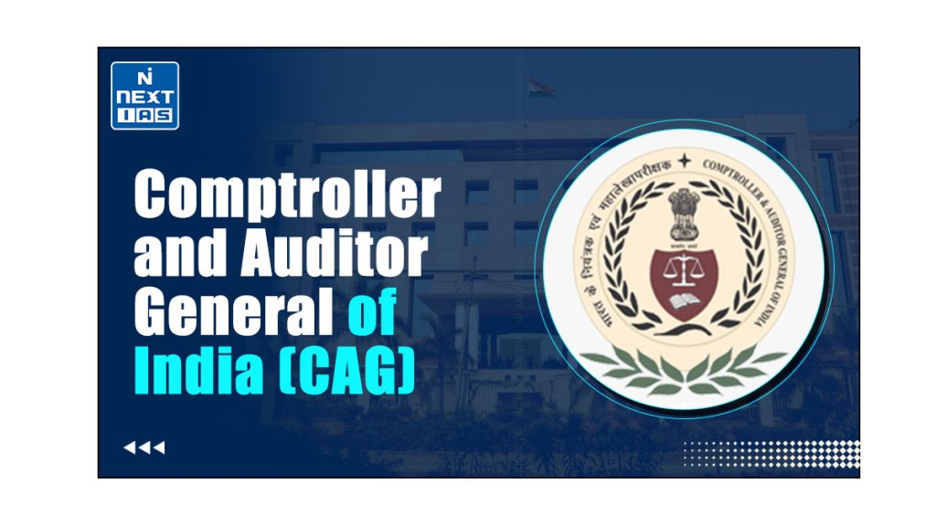 Comptroller and Auditor General of India (CAG)