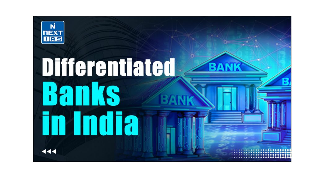 Differentiated Banks in India