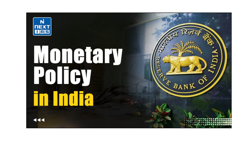 Monetary Policy in India