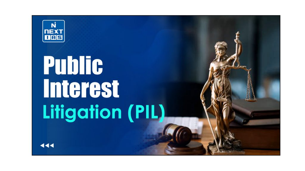 Public Interest Litigation (PIL)