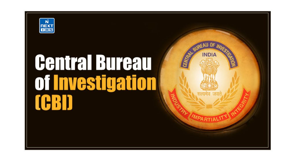 Central Bureau of Investigation (CBI)