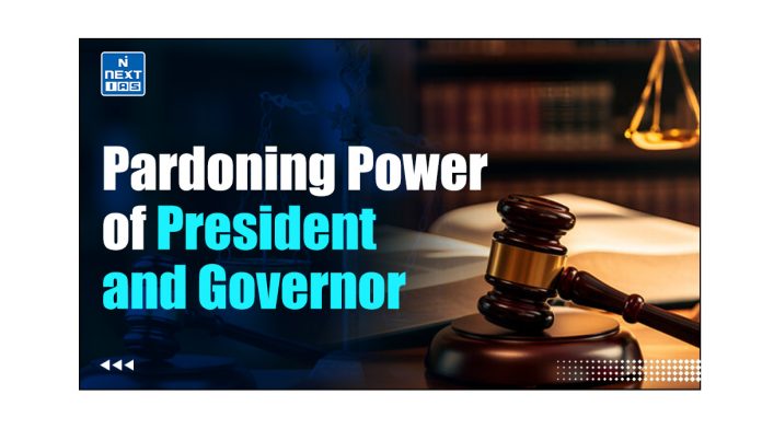 Pardoning Power of President & Governor