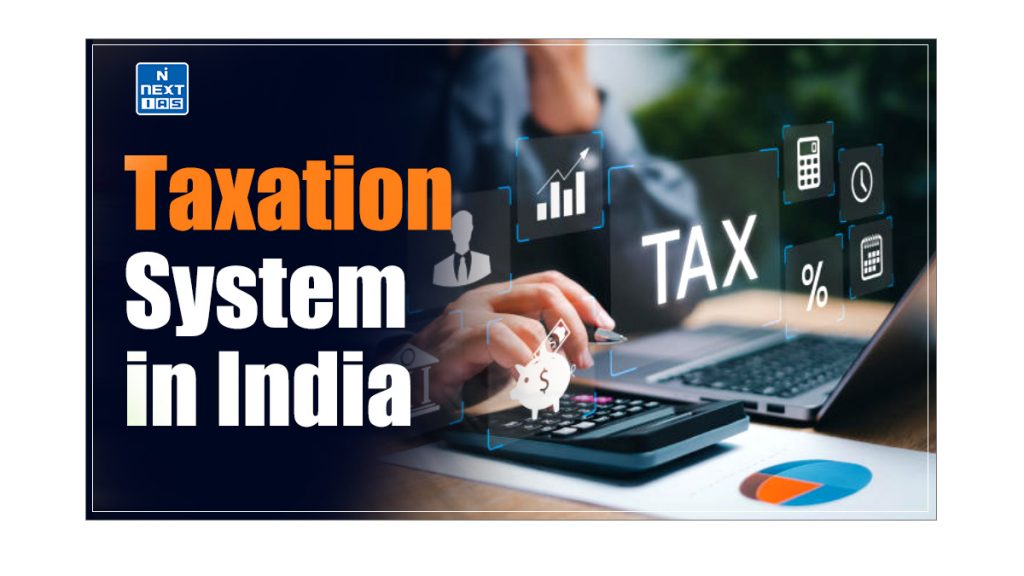 Taxation System in India