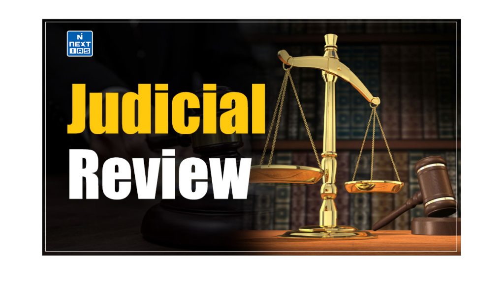 Judicial Review: Meaning, Scope, Significance & More