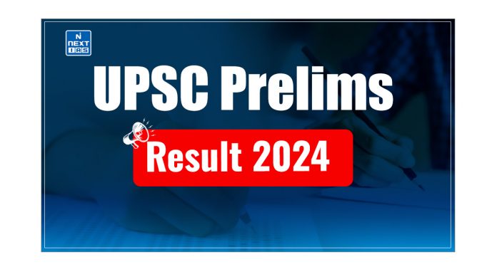 UPSC Prelims Result 2024