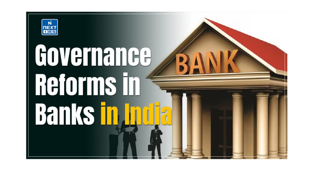 Governance Reforms in Banks in India