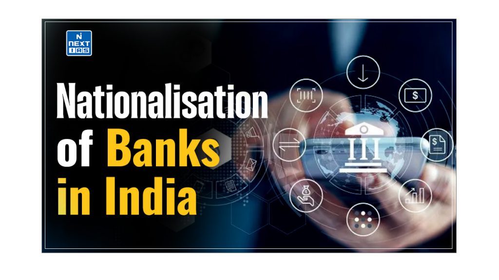 Nationalisation of Banks in India