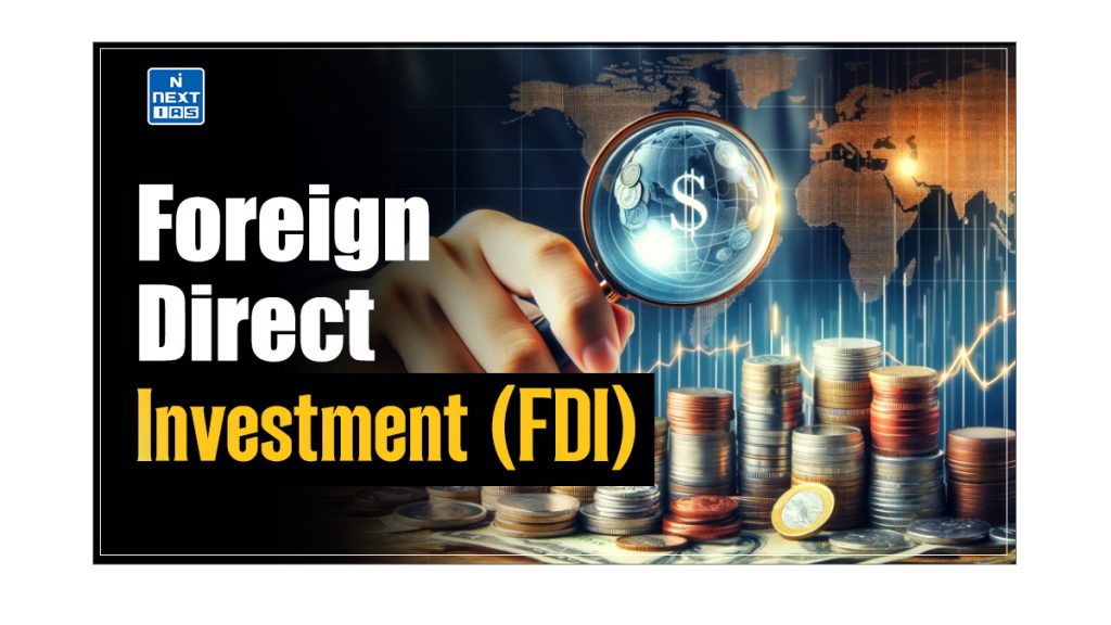 Foreign Direct Investment (FDI)