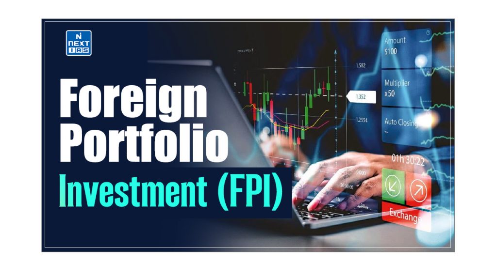 Foreign Portfolio Investment (FPI)