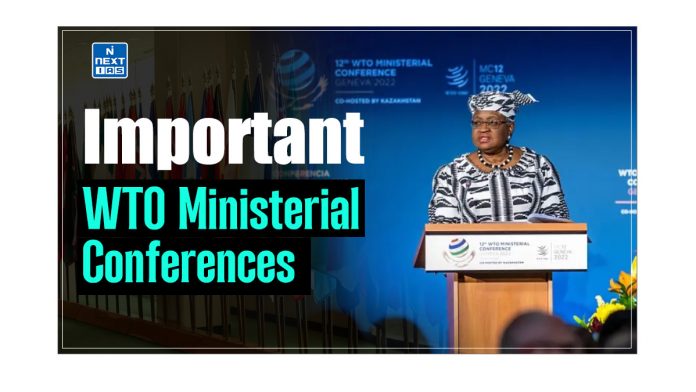 Important WTO Ministerial Conferences