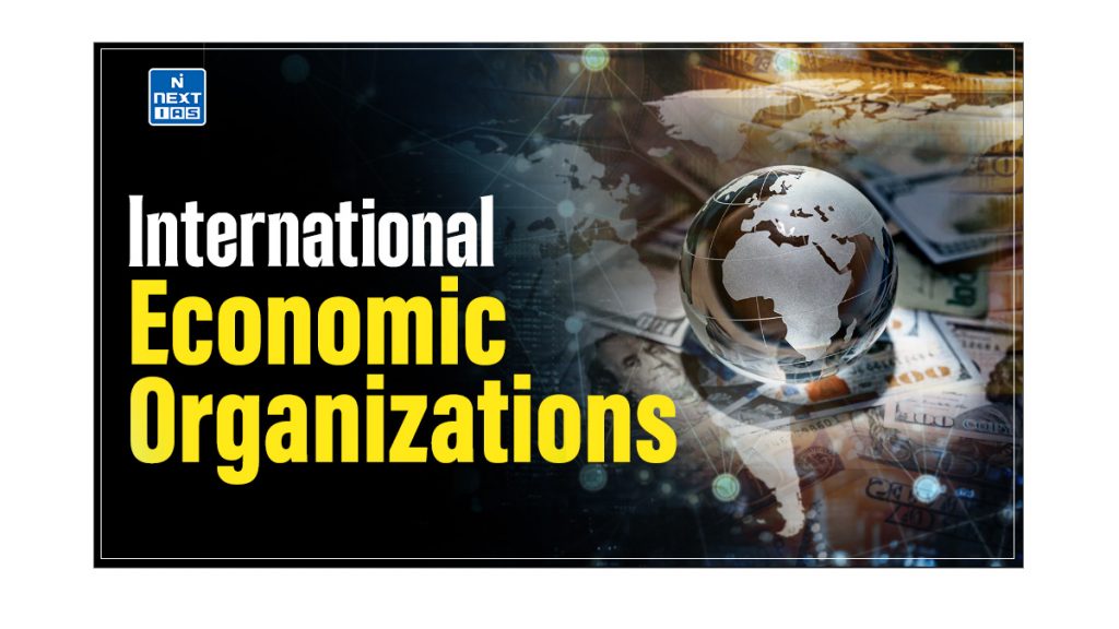 International Economic Organizations