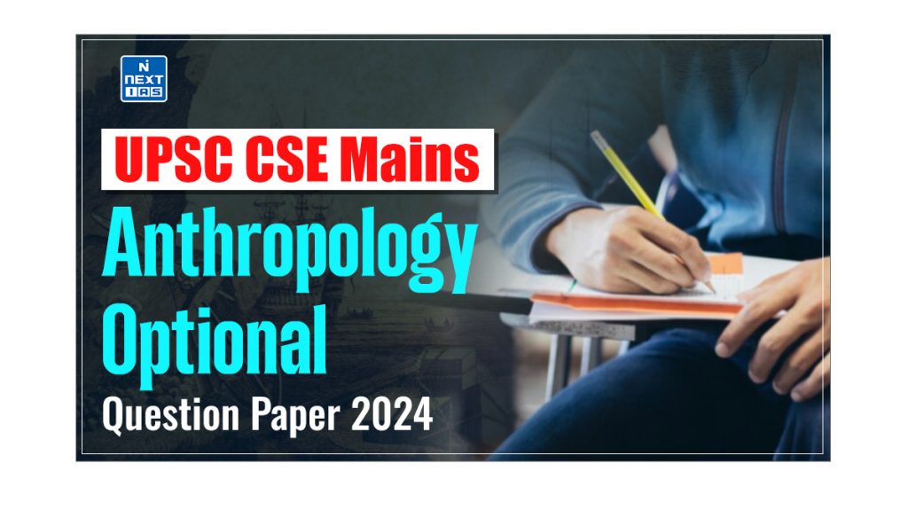 anthropology optional question paper 2024