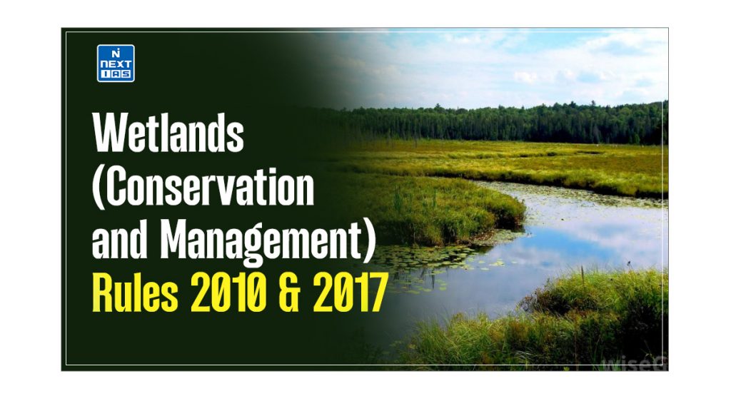 Wetlands (Conservation and Management) Rules 2010 & 2017