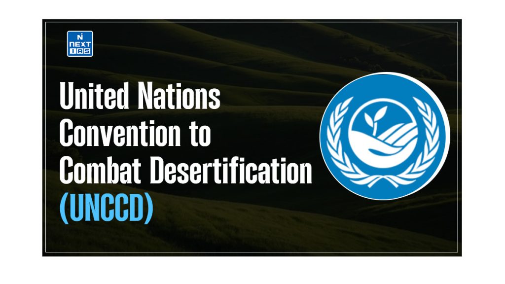 United Nations Convention to Combat Desertification (UNCCD)