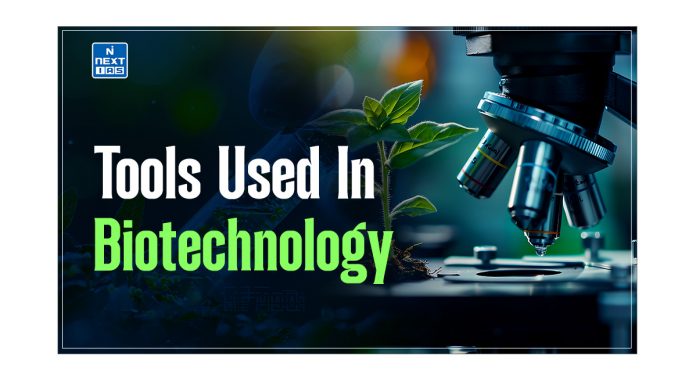 Tools used in Biotechnology