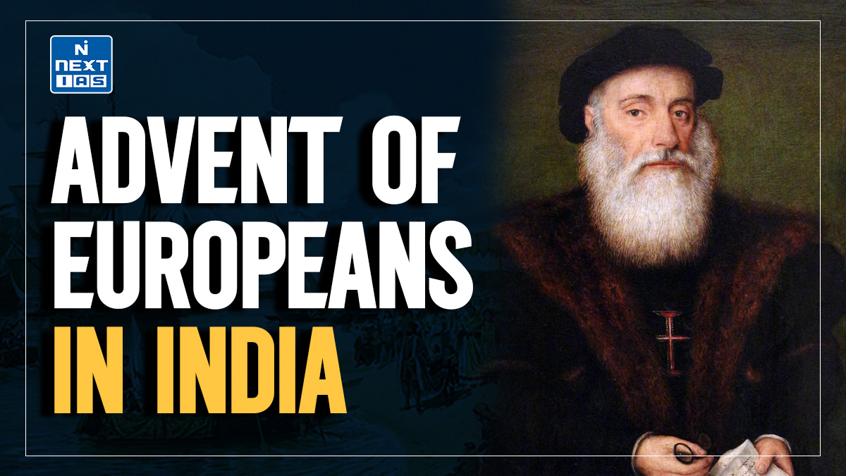 Advent of Europeans in India 