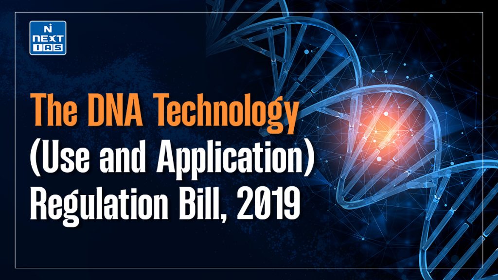 The DNA Technology (Use and Application) Regulation Bill, 2019