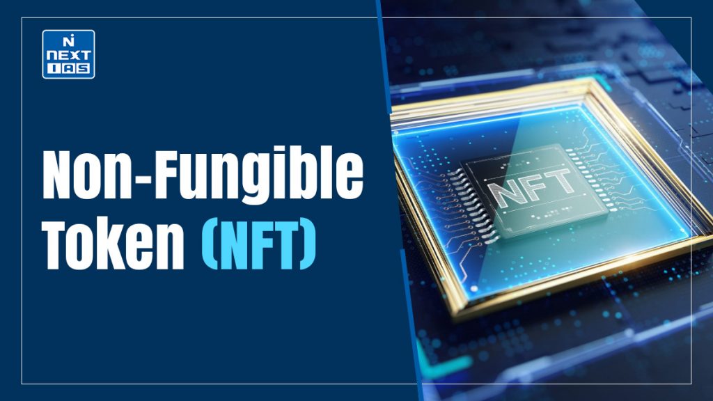 Non-Fungible Tokens (NFT)