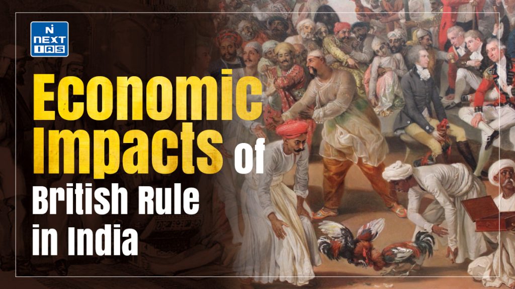 Economic Impacts of British Rule in India