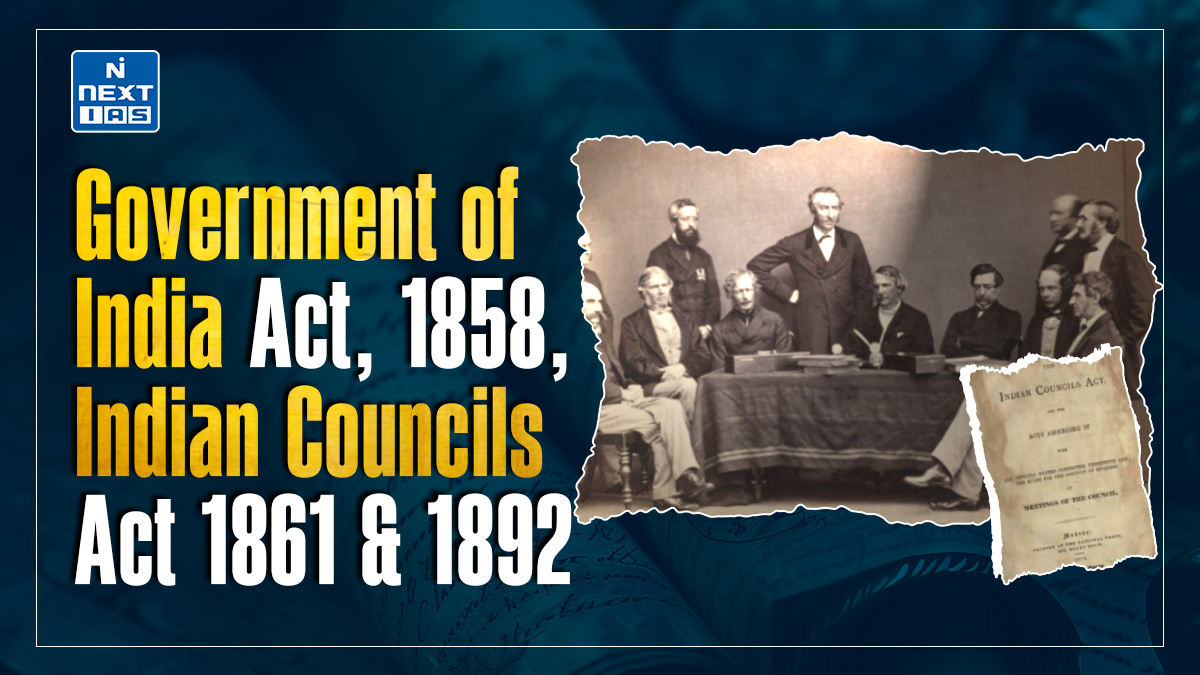 Government of India Act, 1858, Indian Councils Act 1861 & 1892