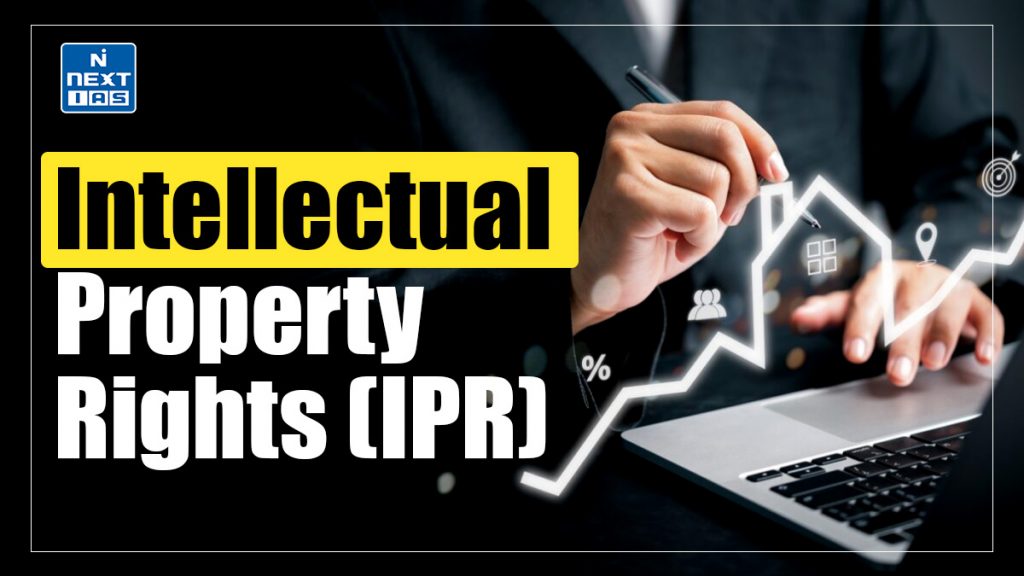 Intellectual Property Rights (IPR)