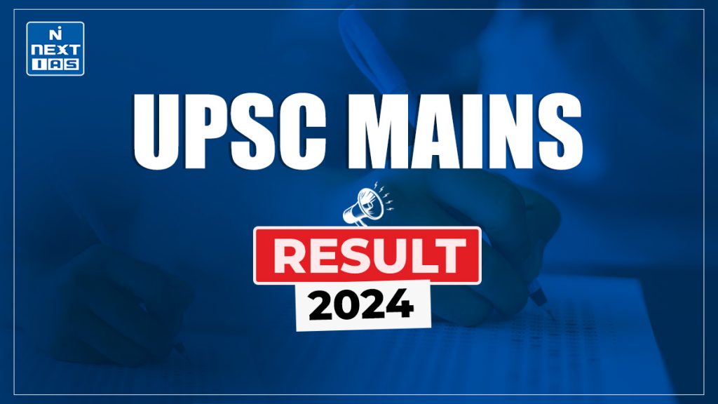 UPSC Mains Result 2024